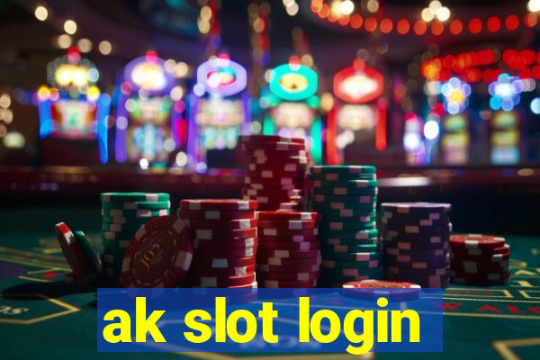 ak slot login